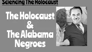 Holocaust Memorial Day & The Alabama Negroes