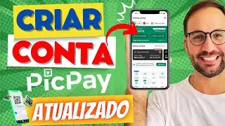 Como ABRIR CONTA no PICPAY - COMO CRIAR CONTA PICPAY