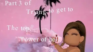 Part2 trying to get to the top of tower of hell