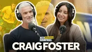 Craig Foster's nightmare blunt rotation and ghosting the King | The Weekend Briefing