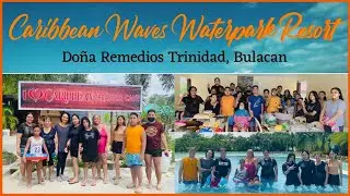 CARIBBEAN WAVES WATERPARK RESORT | DRT BULACAN | DOÑA REMEDIOS TRINIDAD | TREASURE CAVE | KAHEL YTC