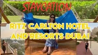 RITZ CALRTON HOTEL AND RESORTS  JBR DUBAI| STAYCATION
