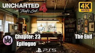 Uncharted 4 A Thief's End Chapter #23 Epilogue | PS5 4K Gameplay