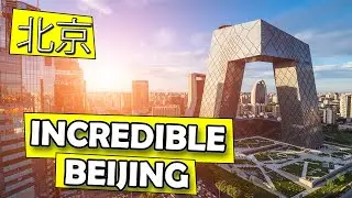 The Great Northern Capital: Beijing