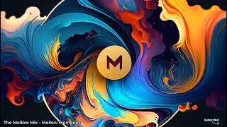 The Mellow Mix - Mellow Memories