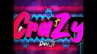 CrAzY geometry dash