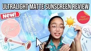 Hello Glow Ultralight Matte Sunscreen Review | NEW Hello Glow Ultralight Sunscreen 2022 Philippines