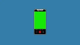 Android mobile phone video recording view greenscreen video 30 minutes