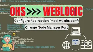 Integrate OHS and Weblogic 12c Part 2 | Configure OHS Redirection 