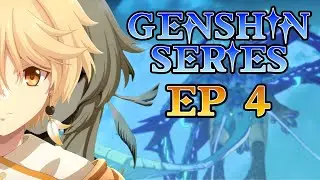 EPISODE 4 - Song of the Dragon and Freedom (part 1) - GENSHIN IMPACT SERIES