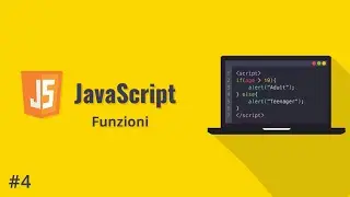 Le basi di JavaScript: Funzioni | Ep.4 (finale)