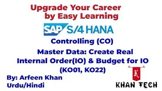 How to Create SAP-CO-Master Data: Internal Order REAL (IO), IO Budget (Urdu/Hindi)