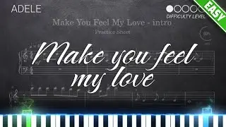 Adele - Make You Feel My Love | EASY (Level 1) GUIDED PRACTICE Piano Tutorial