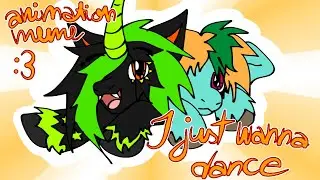 i just wanna dance | animation meme MLP oc’s |