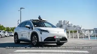 WeRide begins offering robotaxis on Uber in UAE