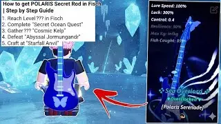 How To Get POLARIS SECRET ROD in FISCH Roblox | Step-By-Step Full Guide (2025 Update⚡)