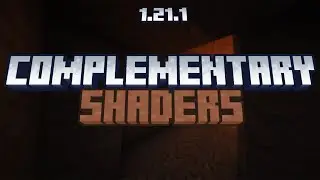 How To Install Complementary Shaders in Minecraft 1.21.1