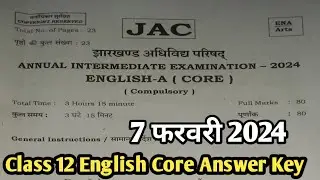English Core Answer Key Class 12 Jac Board 2024 | I.Sc. & I.Com. | Jac Board English Core Answer Key