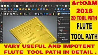 Artcam Tutorials For Beginners| Flute Tool Path Artcam tutorials |Artcam tutorial cnc