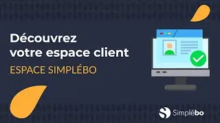 Prendre en main son espace client | Simplébo