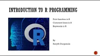 L2- Print statement, Comments and Keywords in R