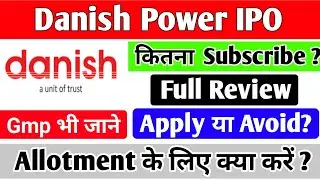 Danish Power IPO | Danish Power IPO GMP Today | Danish Power IPO Review | Danish Power IPO Analysis