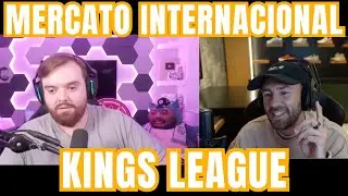IBAI Y LAYUN ANUNCIAN EL MERCATO INTERNACIONAL DE LA KINGS LEAGUE