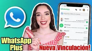 Whatsapp Plus YA FUNCIONA 📱Whatsapp Plus Ultima versión ✅ NUEVO VINCULACIÓN