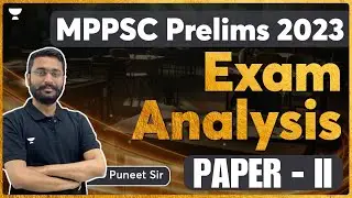 MPPSC Pre 2023 Paper 2 (CSAT) Analysis | MPPSC Pre 2023 Complete Solution & Analysis | By Puneet Sir