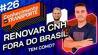 É possível renovar a CNH em outro país?