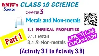 Part 1 Physical Properties of Metals and Non Metals Class 10 || Activity 3.1 to 3.8 Class 10 Science