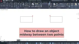 How to draw an object midway between two points in autocad