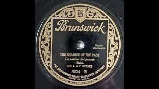 The A & P Gypsies - The Shadow of the Past (1926)