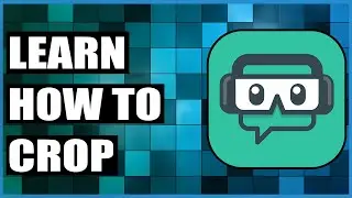 How to use the cropping filter in Streamlabs OBS