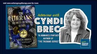 Session #199 - Interview with Cyndi Brec, YA Romance/Fantasy Author of “The Therans Series”