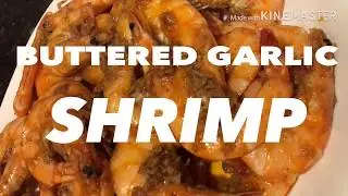 THE BEST BUTTERED GARLIC SHRIMP WITH OLD BAY SEASONING