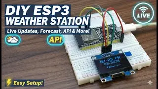 Best esp32 projects 2025, DIY ESP32 WiFi Weather Station with OLED! Get Live Forecast Data  By API ⚡