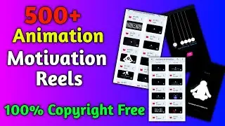 Ultimate 500+ Animation Motivation Reel Bundles | Copyright Free Animation Motivation Reel Bundles