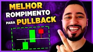 DESCUBRA O MELHOR ROMPIMENTO PARA PULLBACK EM OPÇÕES BINÁRIAS - IQ OPTION