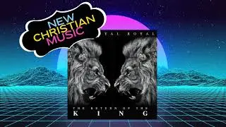 The Royal Royal  - Light a Fire || Indie Christian Worship Music