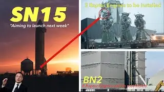 SN15’s 3 Raptor Engines To be installed | SuperHeavy BN2 Updates | Cursor