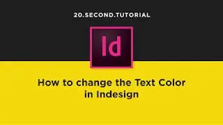 Change Text Color in Indesign | Adobe InDesign Tutorial #14