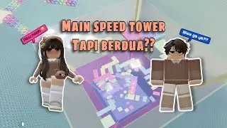 BISA GAK YA?? MAIN SPEED TOWER BERDUA!!!