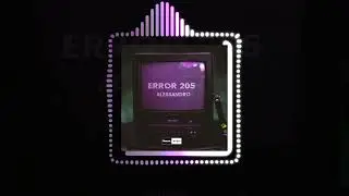 Alessandro - Error 205 (Official Audio) | 