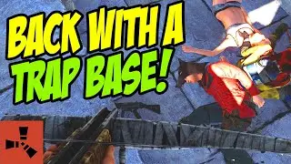 BACK WITH A TRAP BASE! | Rust Solo Survival S35E01