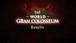 SINoALICE 2nd World Gran Colosseum Results