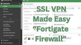 How to Configure SSL VPN on FortiGate Firewall: Step-by-Step Guide