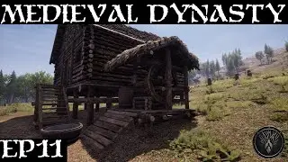 S1E11 - More foundations for the dynasty - Medieval Dynasty Let's Play