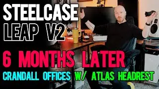 6 Month Update: Crandall Leap V2 + Atlas Headrest - Was I Wrong?