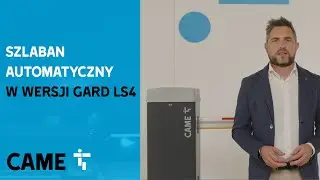 Jakie cechy ma szlaban CAME w wersji GARD LS4? Co sprawia, że jest tak często wybierany?